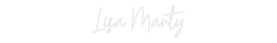 Custom Neon Text - Lisa Marty