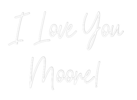 Custom Neon Text - I Love You
M...