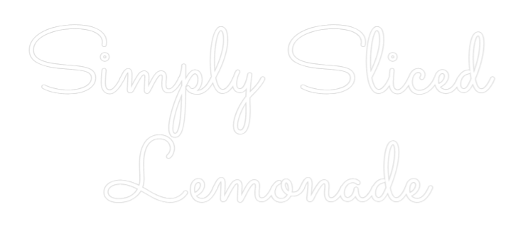 Custom Neon Text - Simply Sliced...