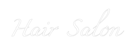 Custom Neon Text - Hair Salon