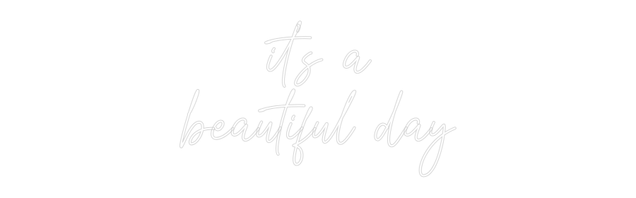 Custom Neon Text - it's a
beaut...