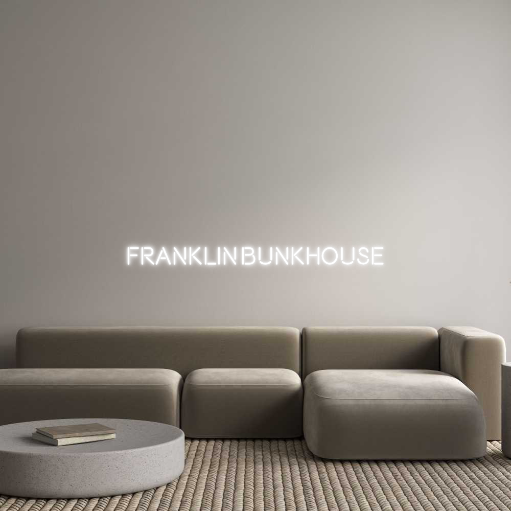 Custom Neon Text - FRANKLIN BUNK...