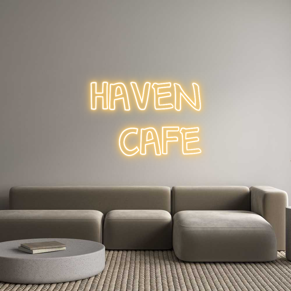 Custom Neon Text - HAVEN
CAFE