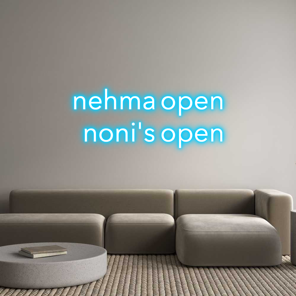 Custom Neon Text - nehma open
n...