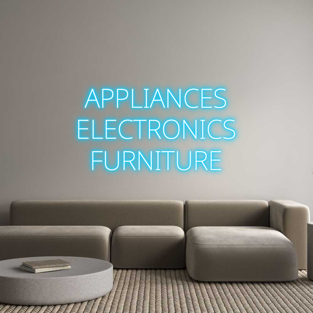 Custom Neon Text - APPLIANCES
E...