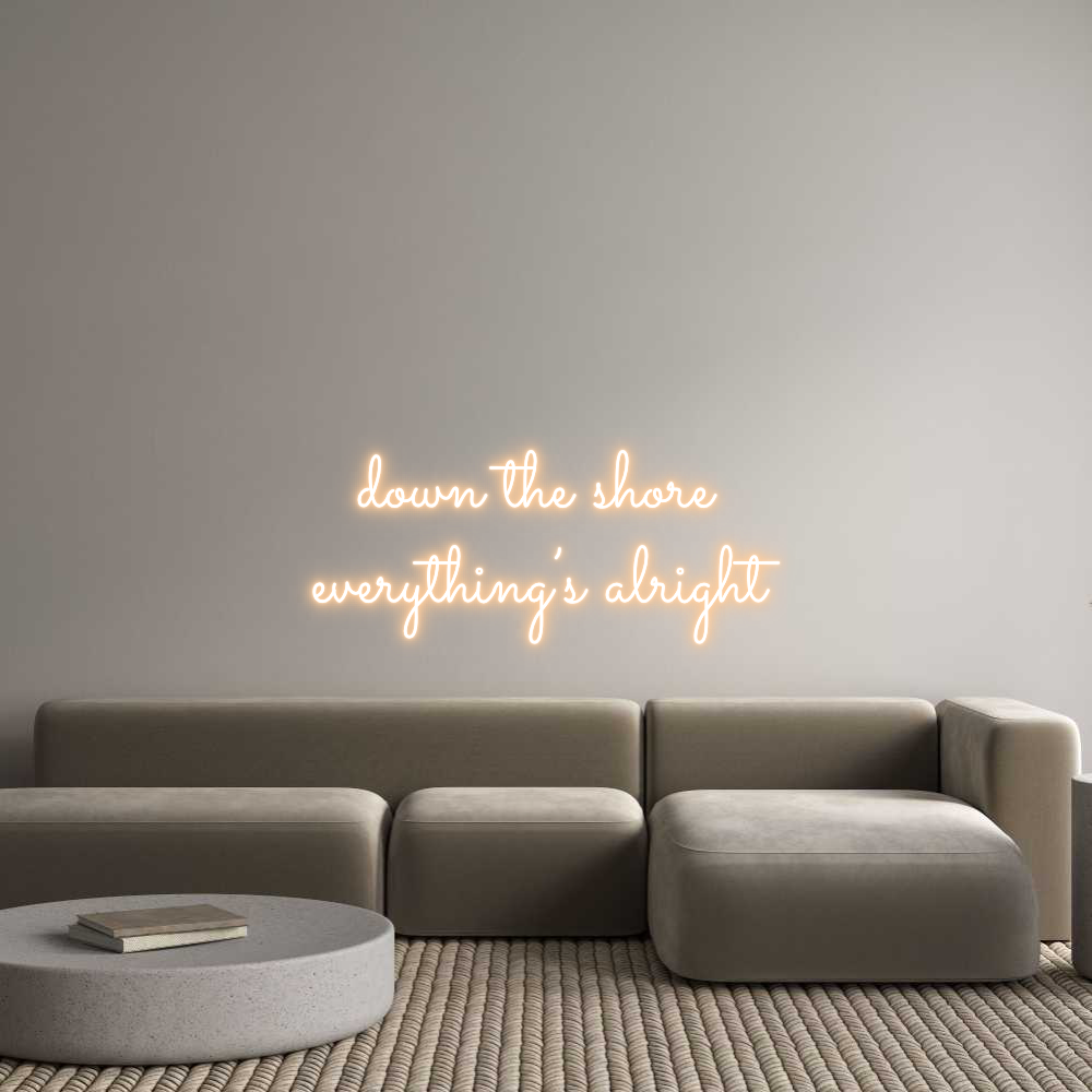Custom Neon Text - down the shor...