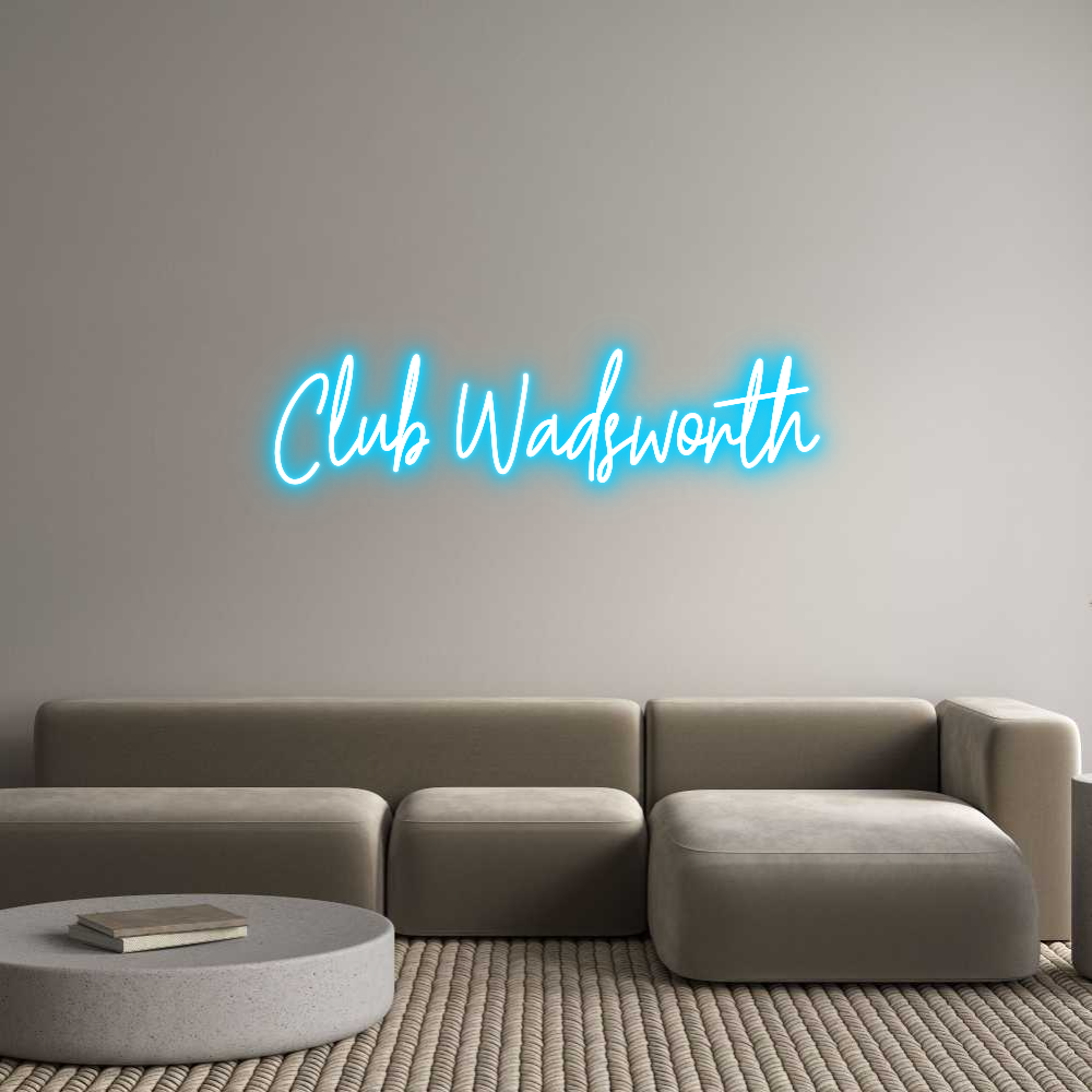 Custom Neon Text - Club Wadsworth