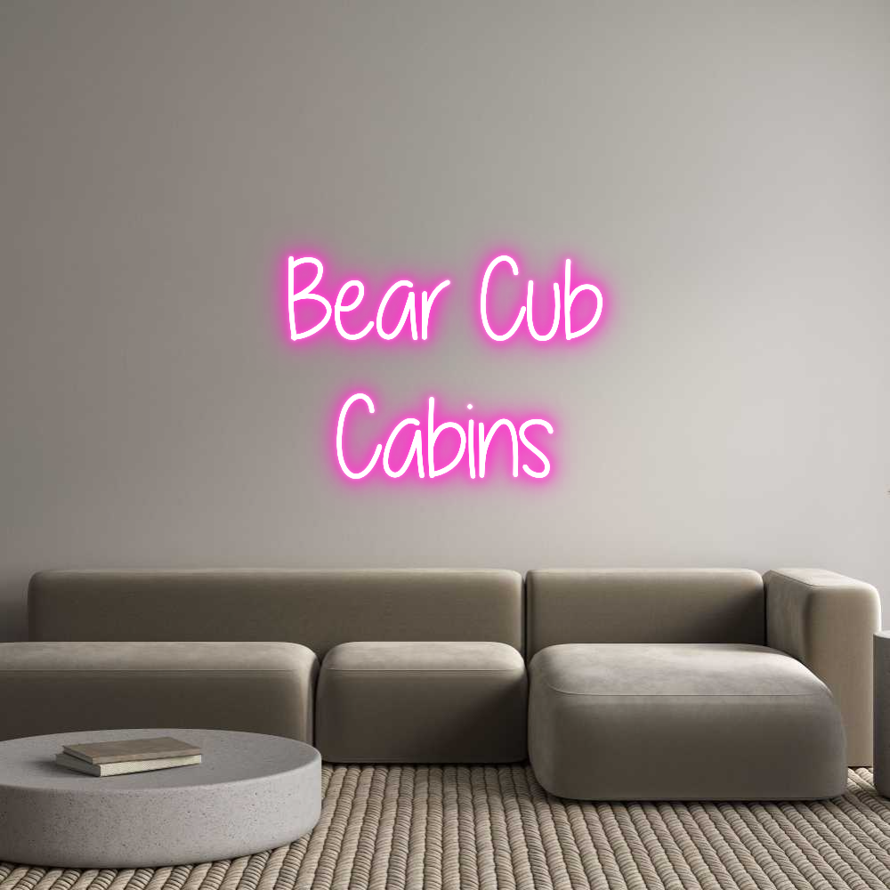Custom Neon Text - Bear Cub
Cab...