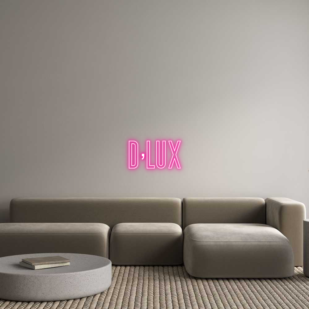 Custom Neon Text - D’Lux