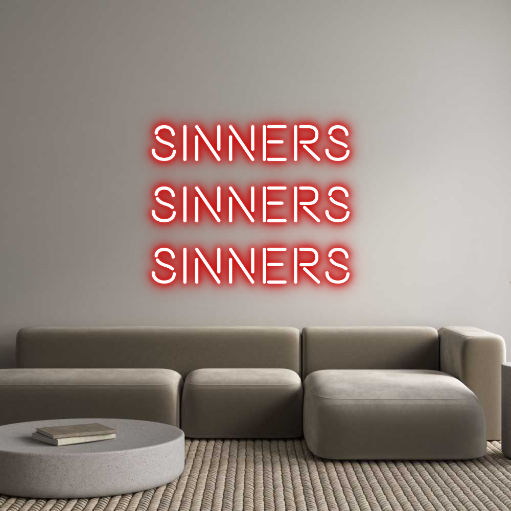 Custom Neon Text - Sinners
Sinn...