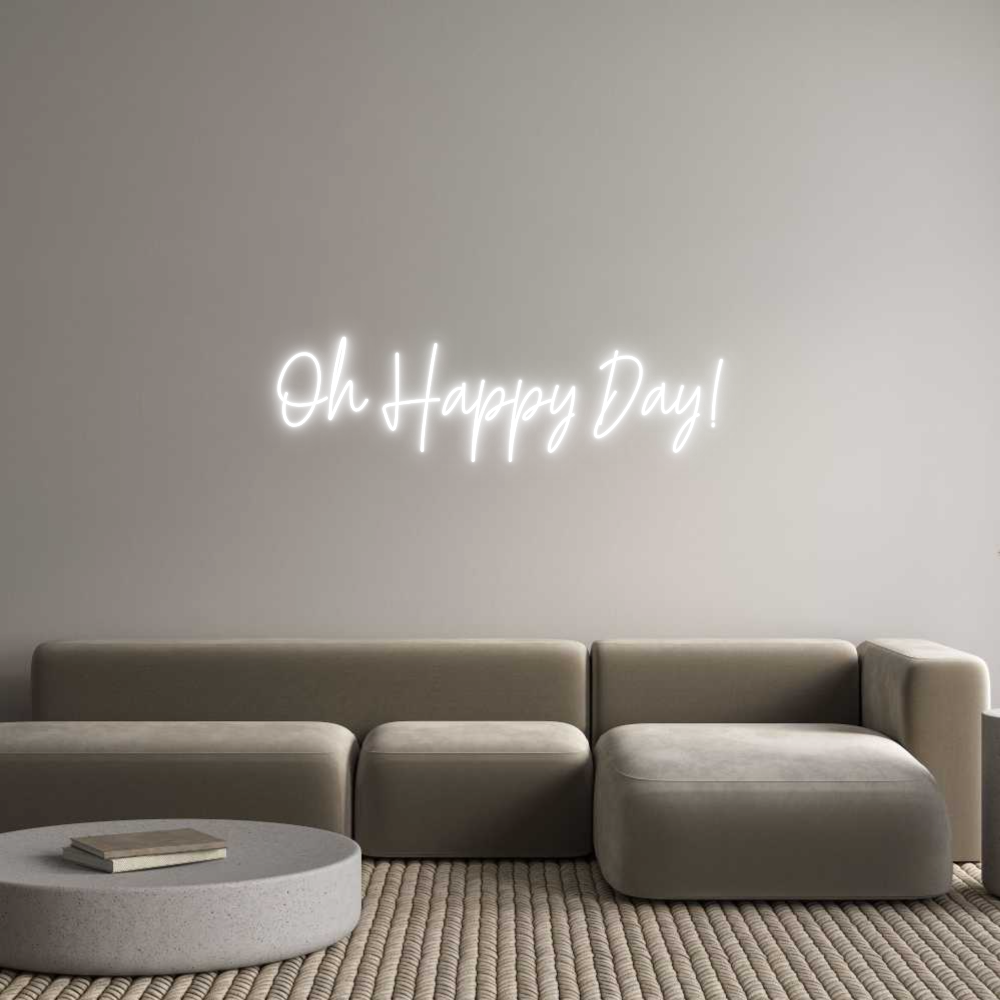 Custom Neon Text - Oh Happy Day!