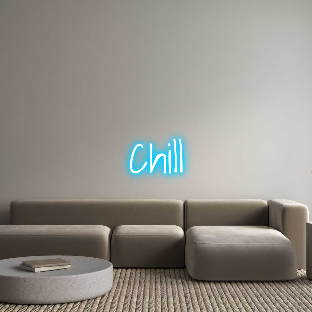 Custom Neon Text - Chill