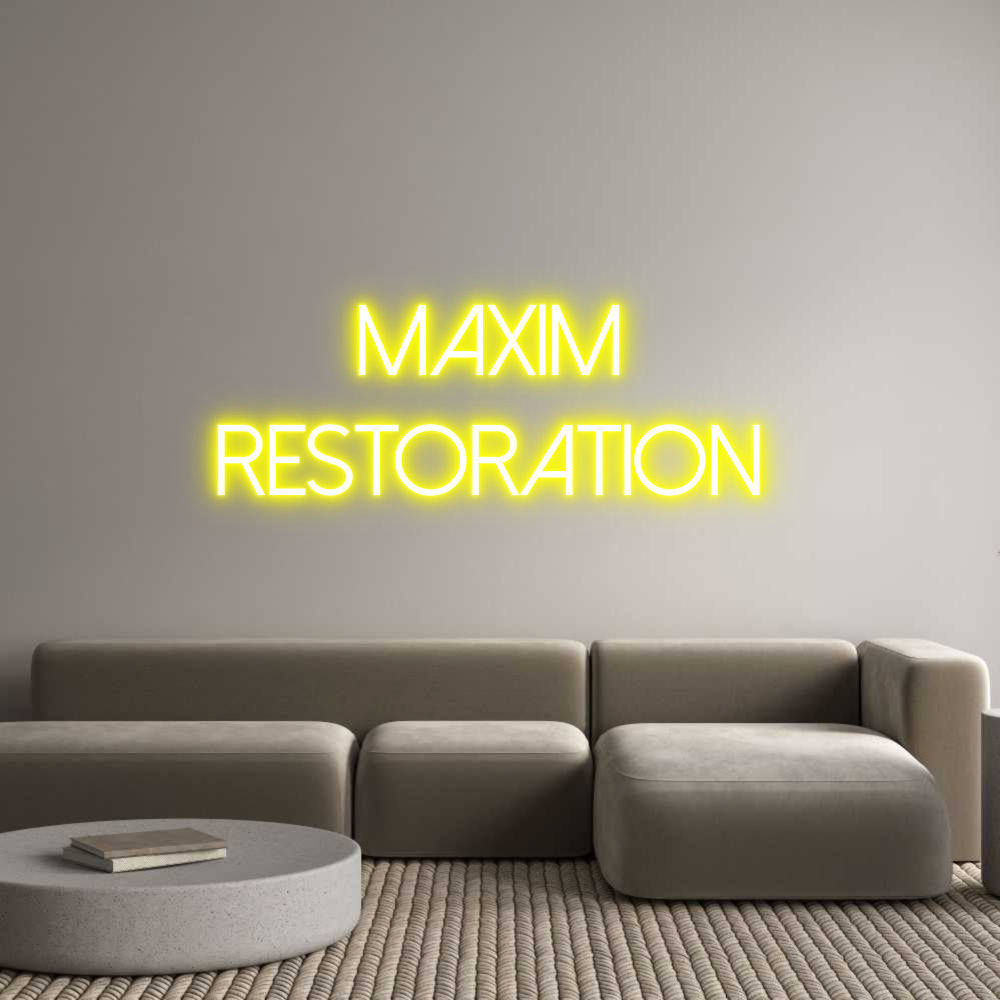 Custom Neon Text - Maxim
Resto...