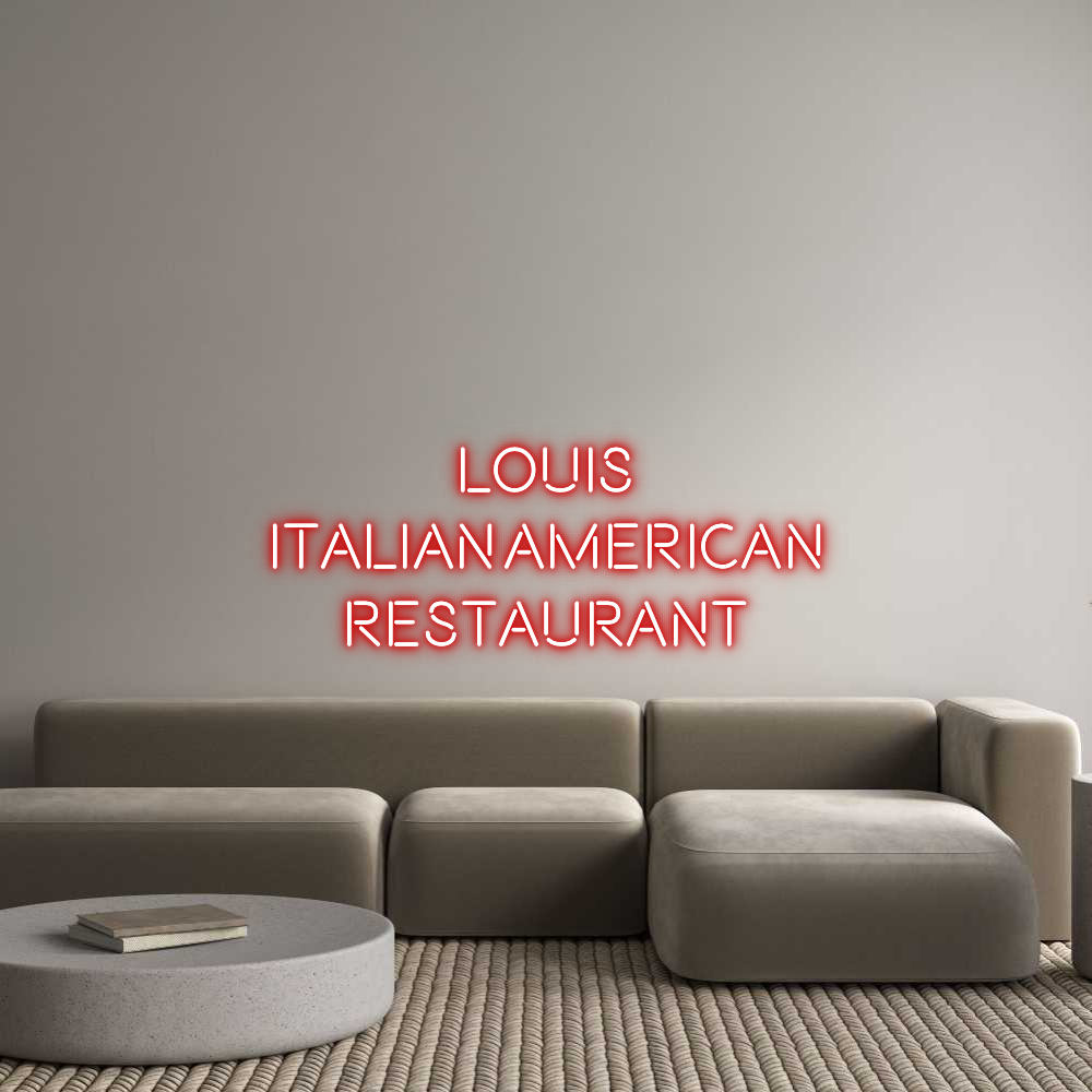 Custom Neon Text - LOUIS
ITALIA...
