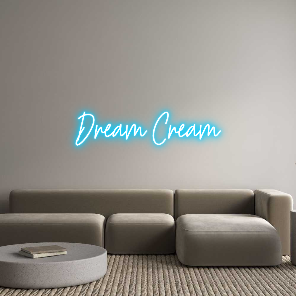 Custom Neon Text - Dream Cream