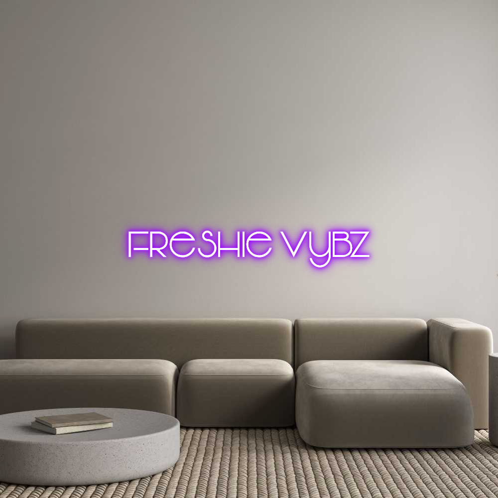 Custom Neon Text - Freshie Vybz