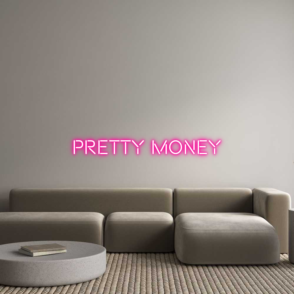 Custom Neon Text - PRETTY MONEY