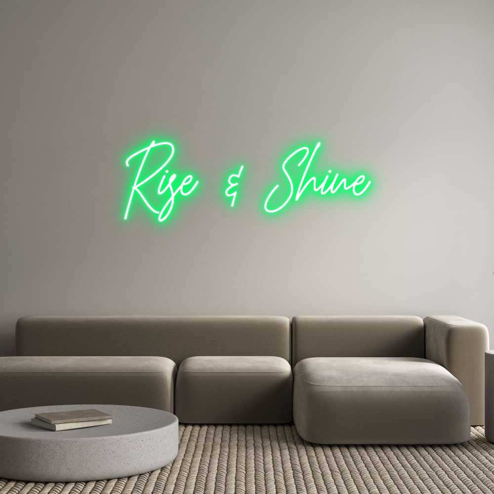 Custom Neon Text - Rise & Shine