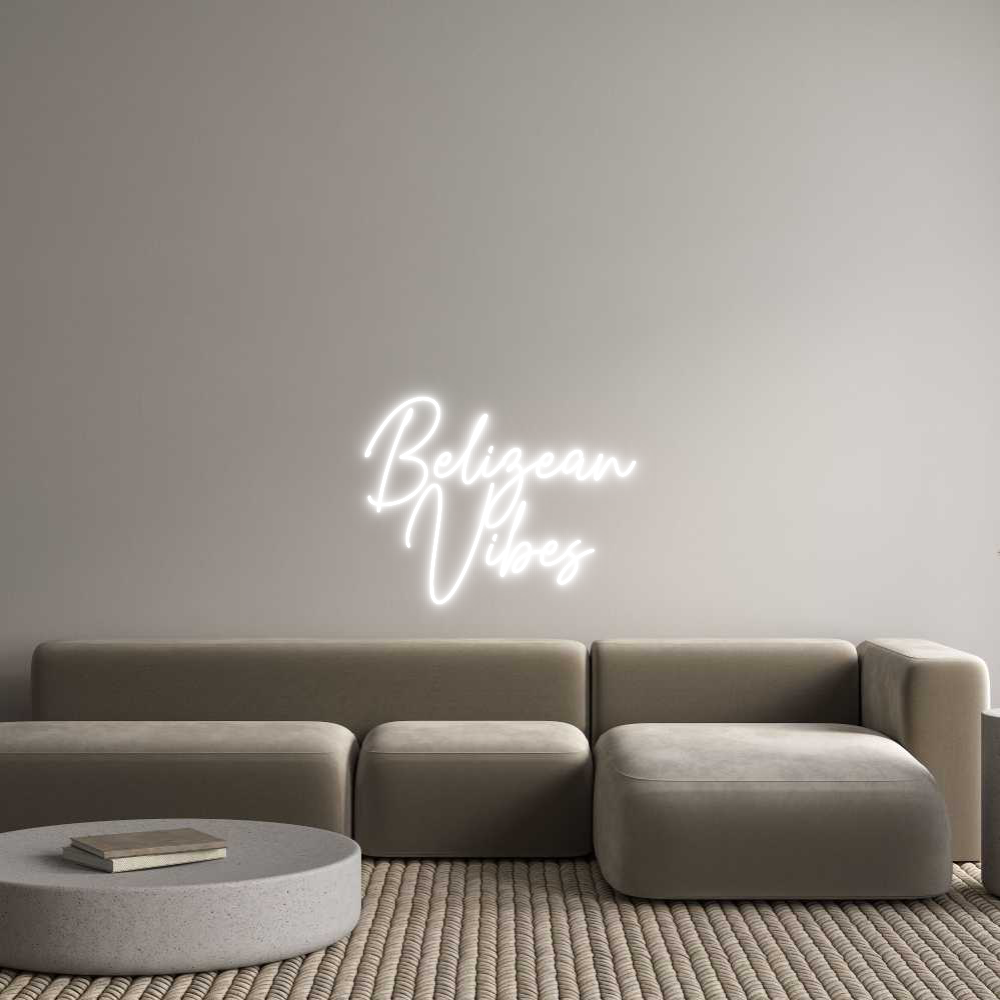Custom Neon Text - Belizean
Vibes