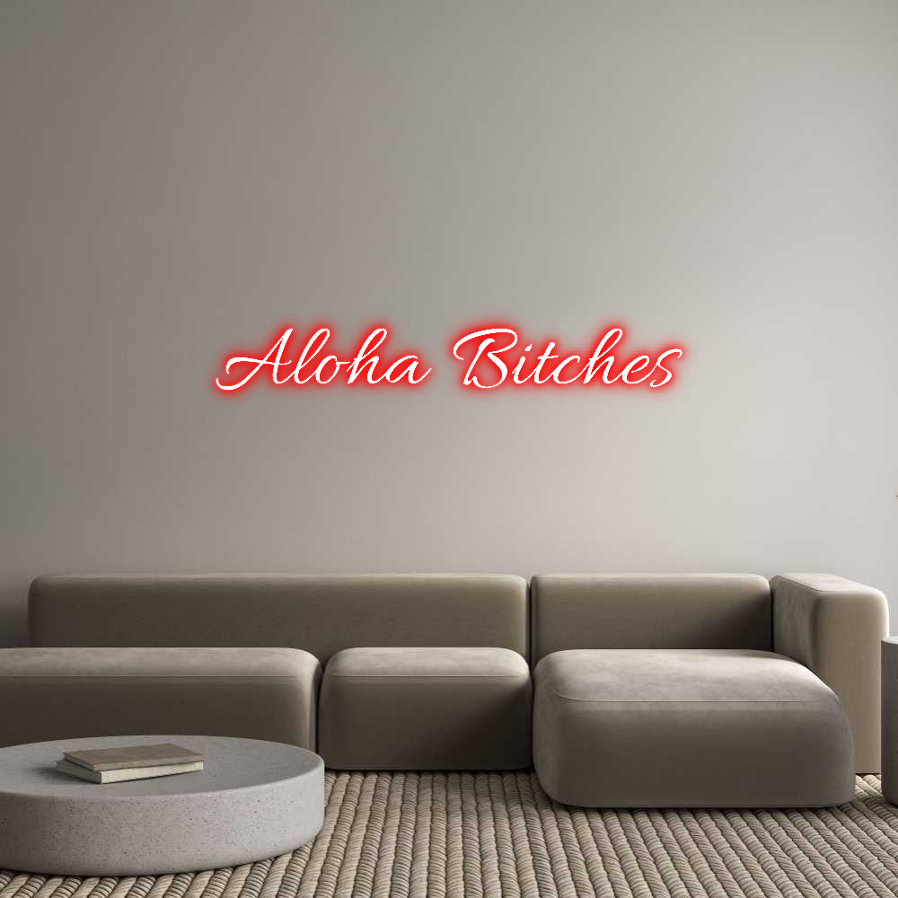 Custom Neon Text - Aloha Bitches