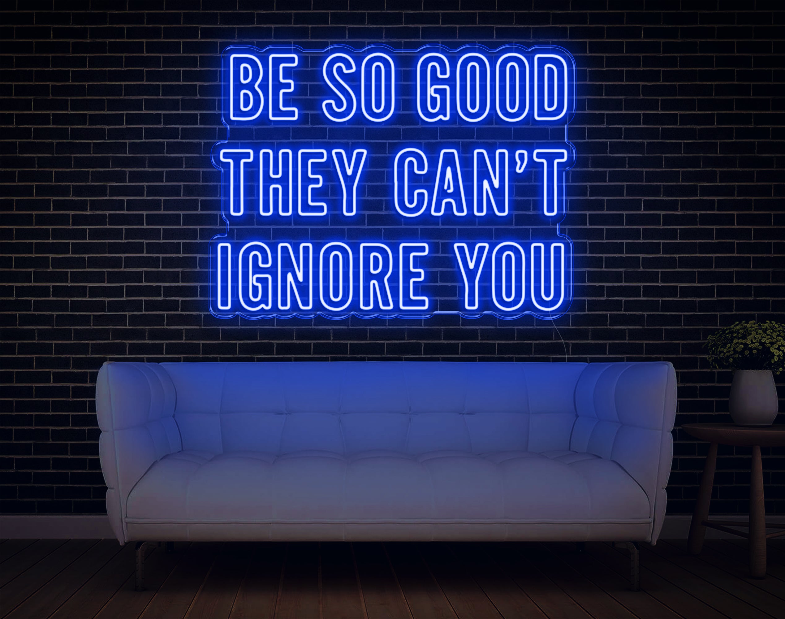 Be So Good LED Neon Sign
