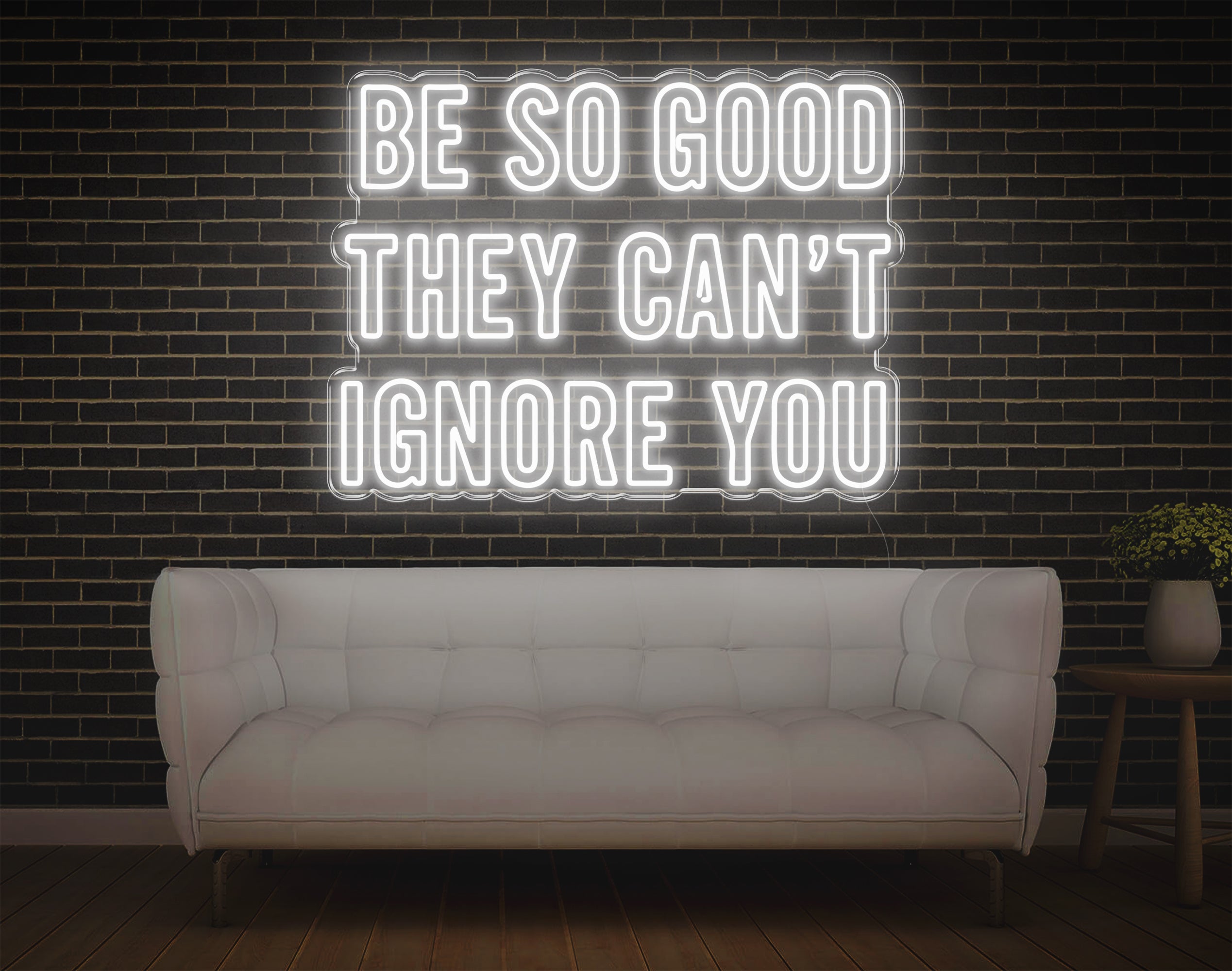 Be So Good LED Neon Sign