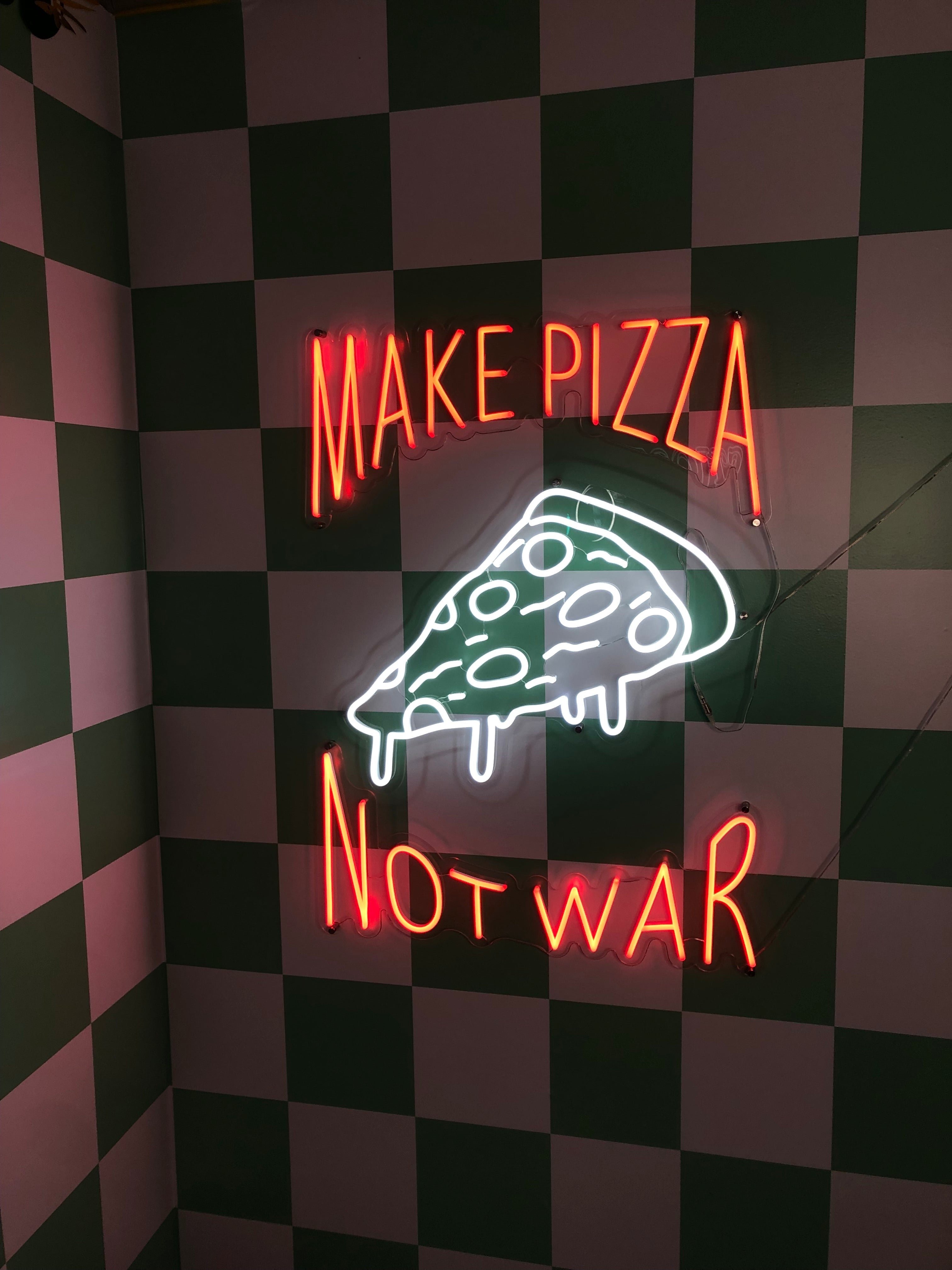 Make Pizza not War LED neon sign!