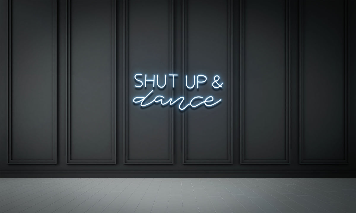 Shut up & Dance!