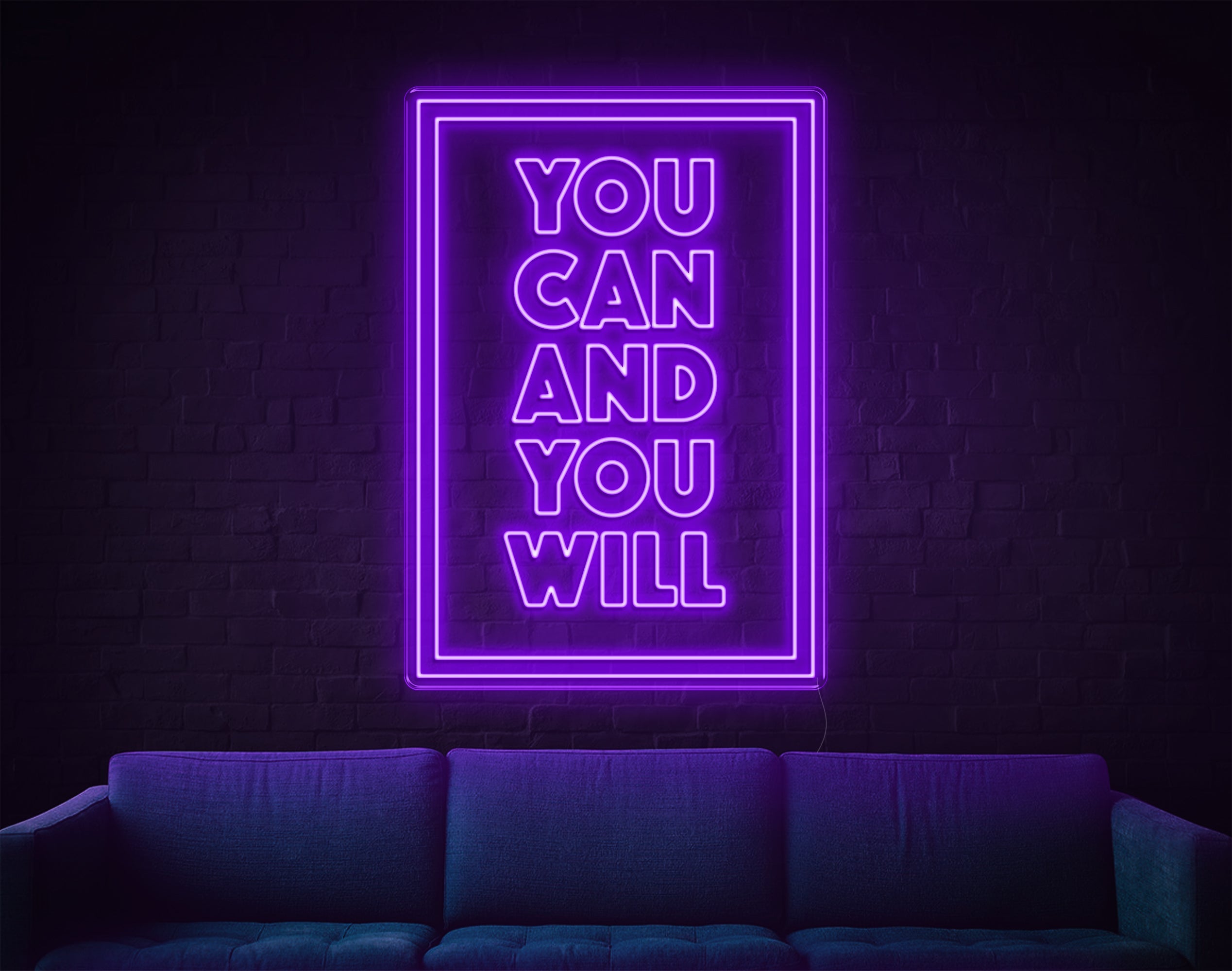 You Can And You Will LED Neon Sign
