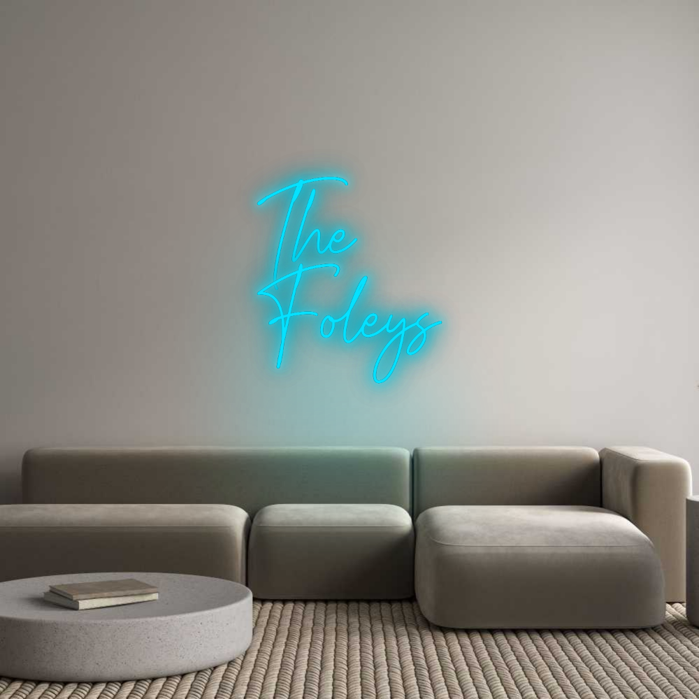 Custom Neon: The
Foleys