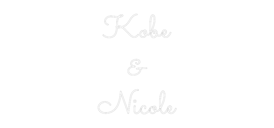 Custom Neon: Kobe
&
Nicole
