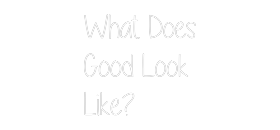 Custom Neon: What Does
Go...