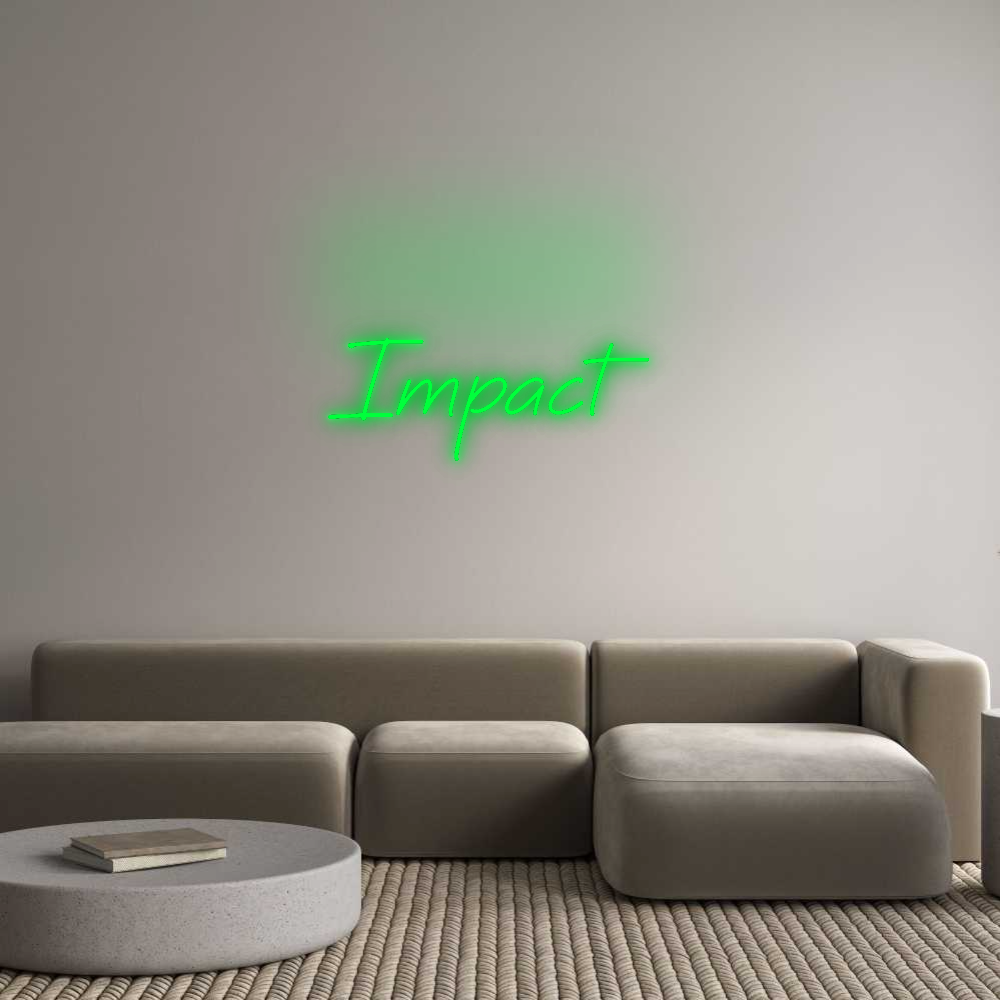 Custom Neon: Impact