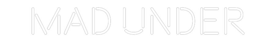 Custom Neon: Mad Under