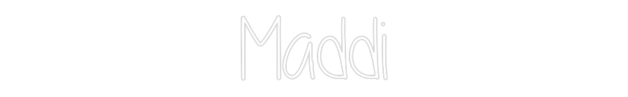 Custom Neon: Maddi