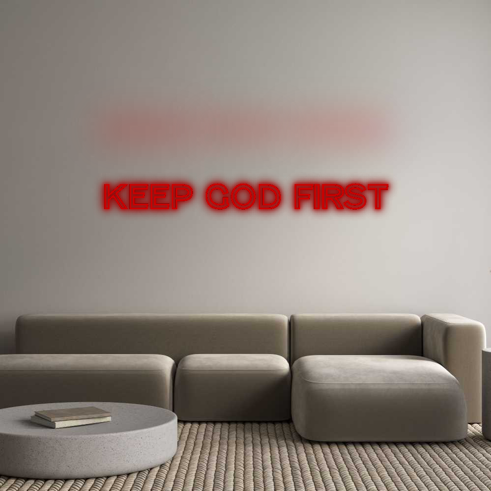 Custom Neon: Keep God First