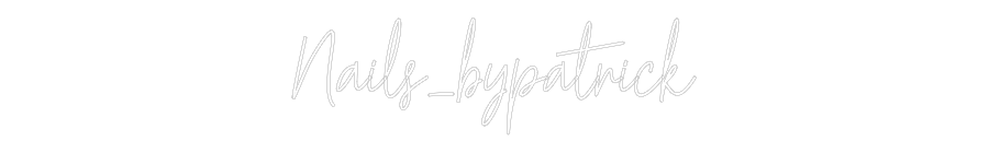 Custom Neon Text - Nails_bypatrick
