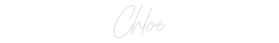 Custom Neon: Chloe