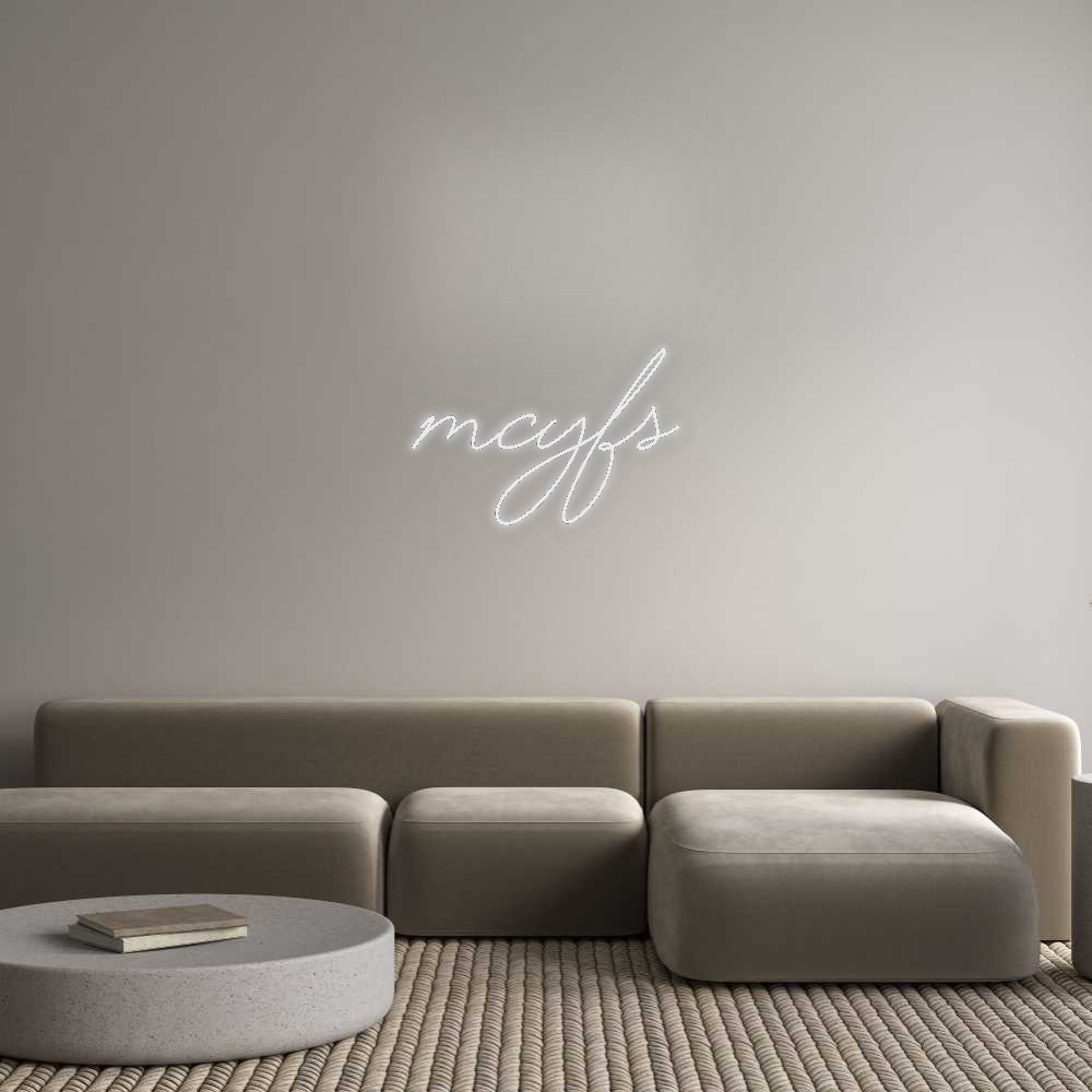 Custom Neon: MCYFS