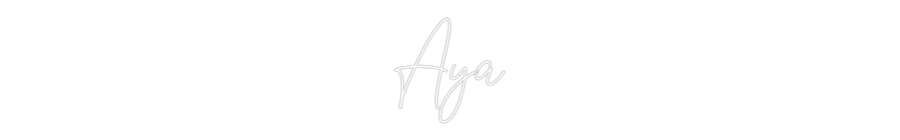 Custom Neon: Aya