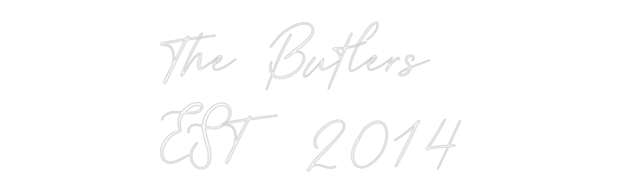 Custom Neon: The Butlers
...