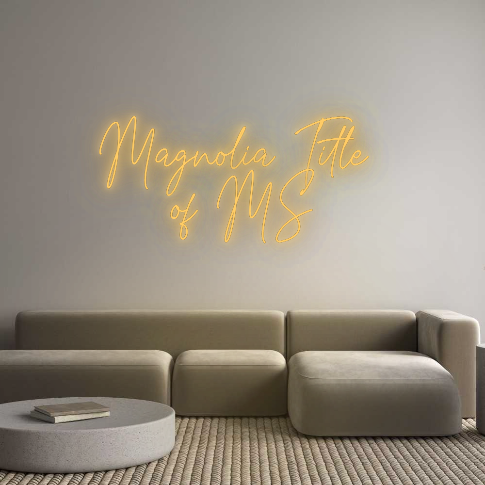 Custom Neon: Magnolia Titl...