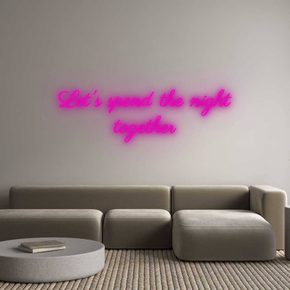 Custom Neon: Let's spend t...