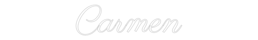 Custom Neon: Carmen