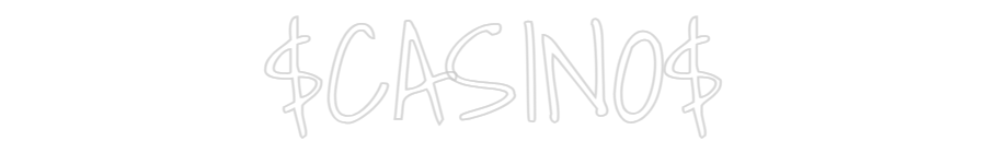 Custom Neon: $CASINO$