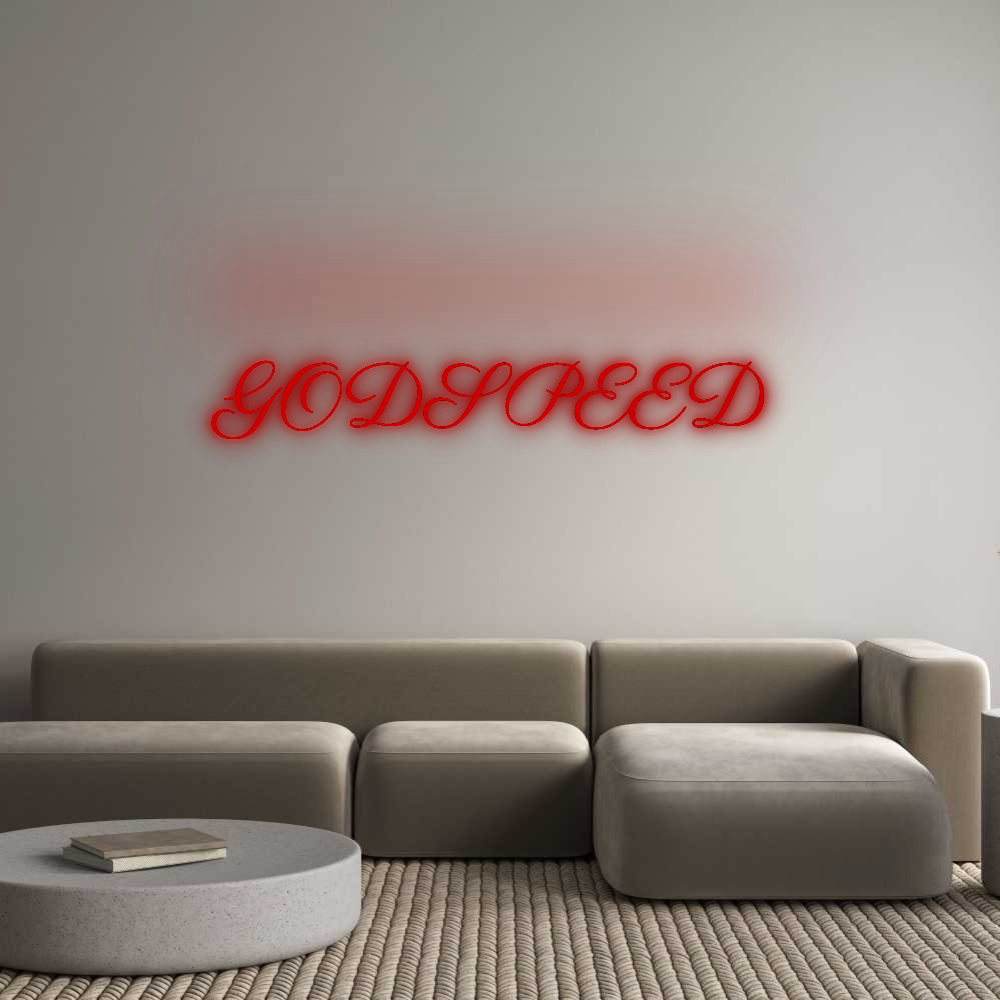 Custom Neon: GODSPEED