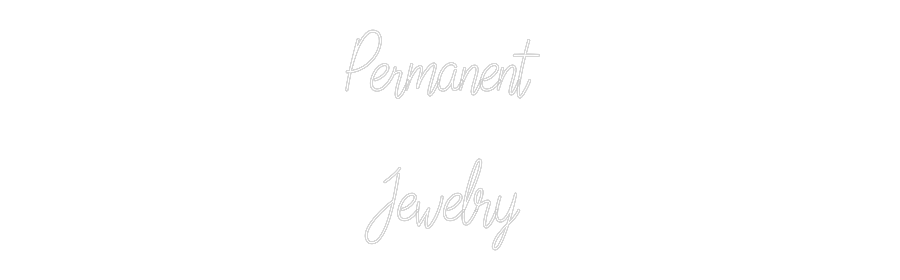 Custom Neon: Permanent 
J...