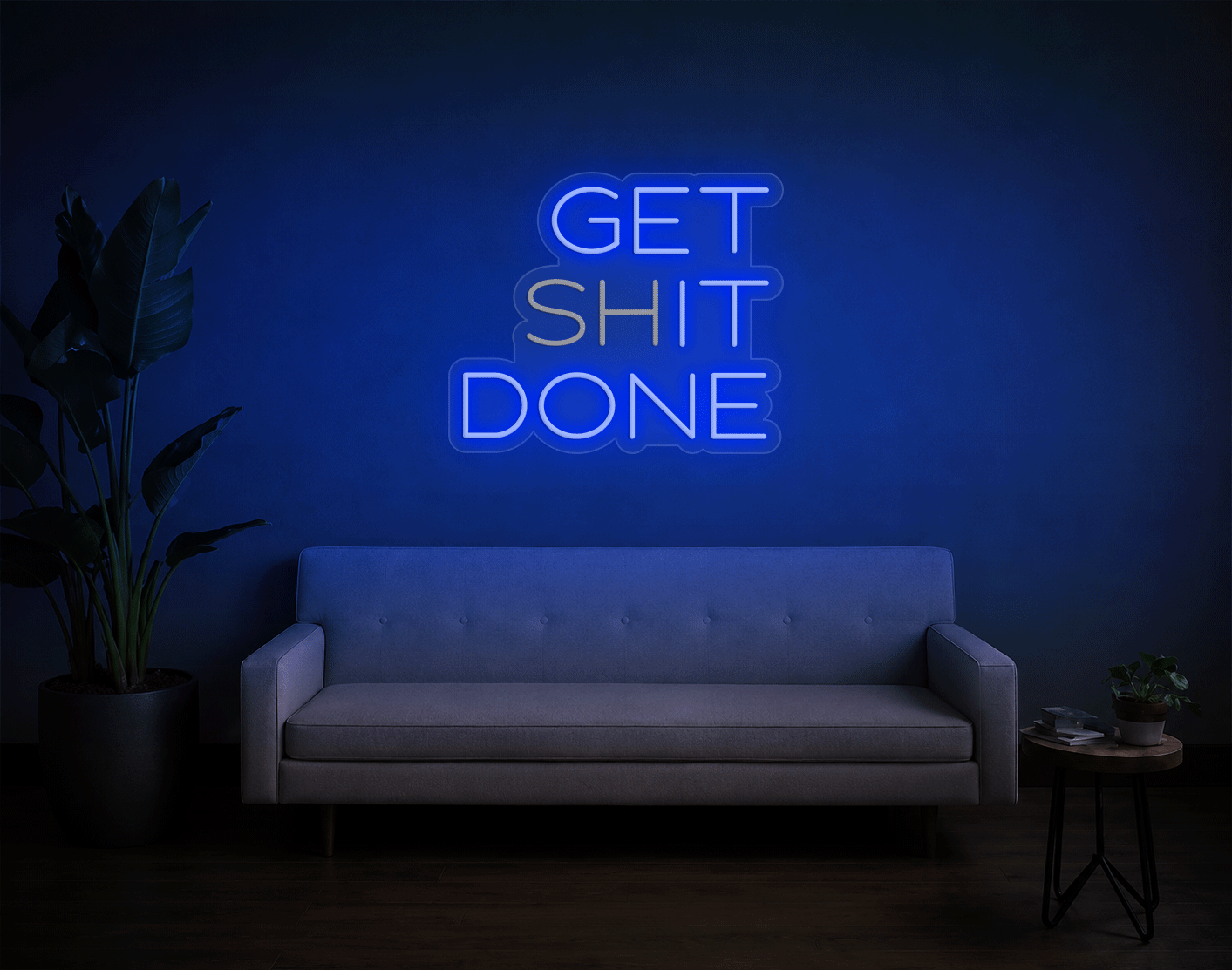 Get shit done/ Get it done