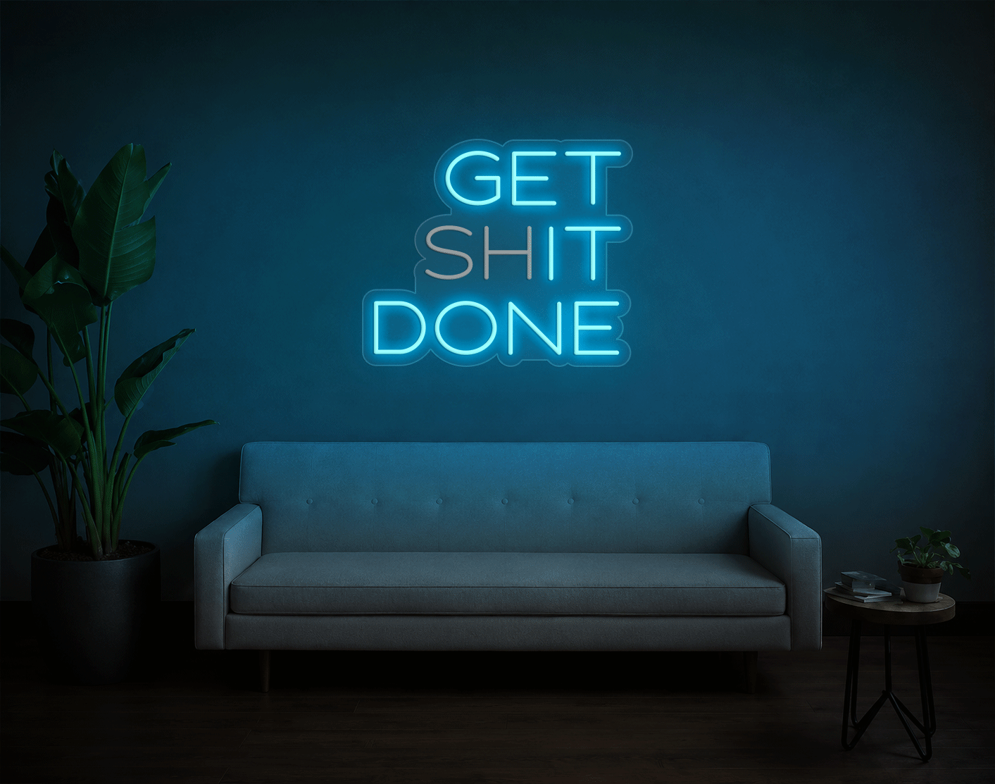 Get shit done/ Get it done