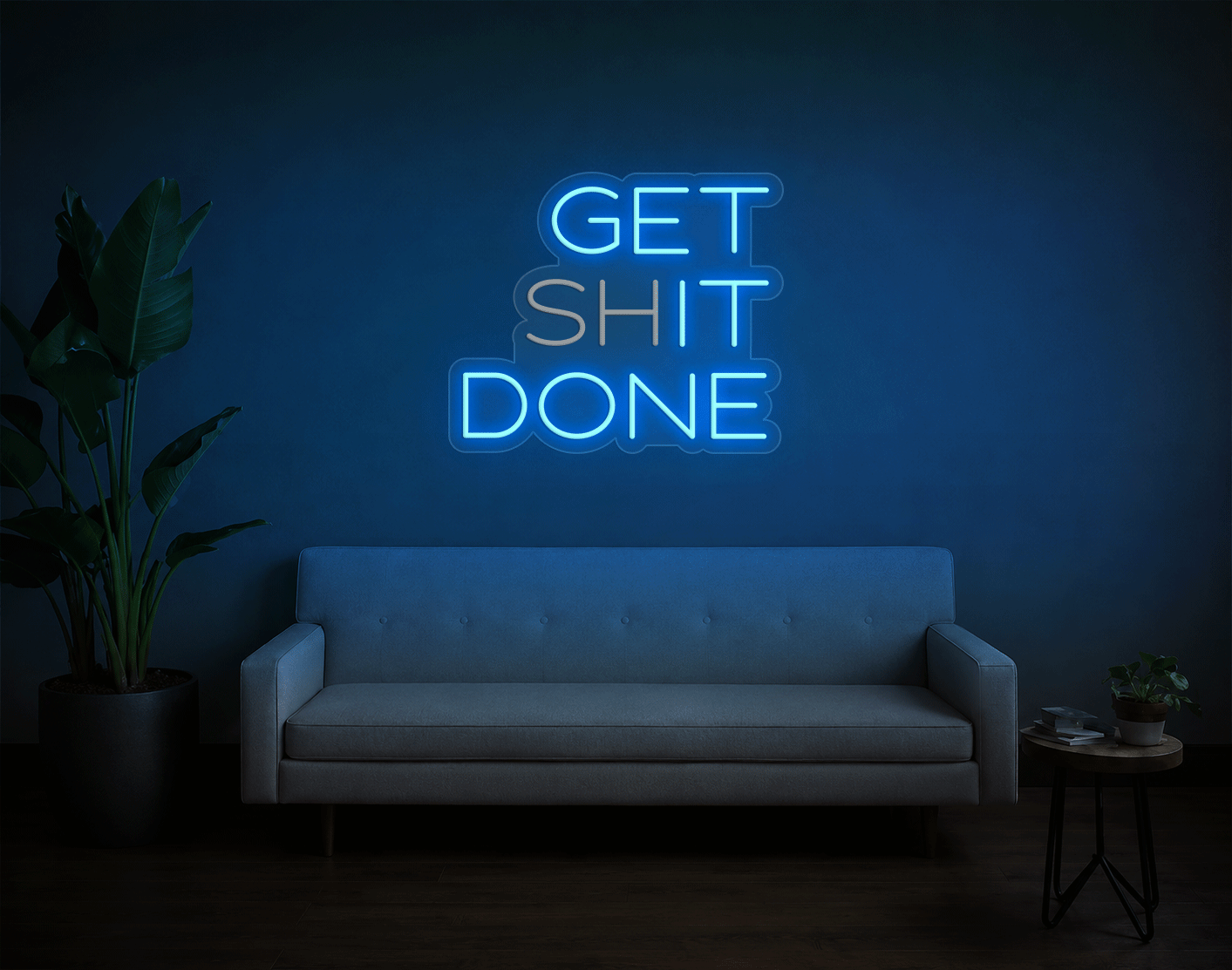 Get shit done/ Get it done